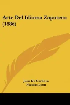 ARTE DEL IDIOMA ZAPOTECO (1886) Promoción Exclusiva