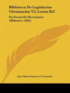 BIBLIOTECA DE LEGISLACION ULTRAMARINA V2, LETRAS B,C No Te Lo Pierdas
