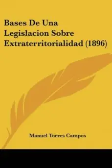 Favorito De Clientes BASES DE UNA LEGISLACION SOBRE EXTRATERRITORIALIDAD (1896)