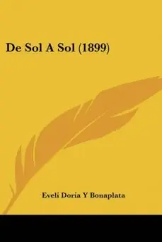 DE SOL A SOL (1899) Ordena Ya