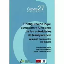 Precio Rebajado Configuración Legal, Actuación y Funciones de las Autoridades de Transparencia