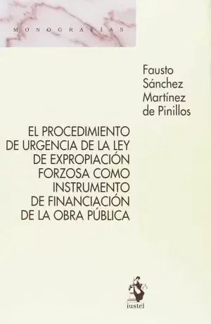 El Procedimiento de Urgencia de la Ley de Expropiación Forzosa Como Instrumento de Financiacion de la Obra Bancaria Certificado