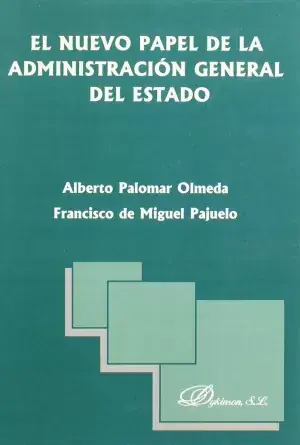 El Nuevo Papel de la Administración General del Estado Precio Rebajado