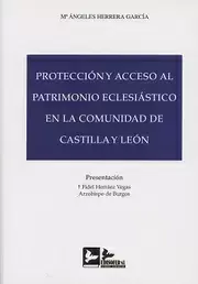 Última Versión Proteccion y Acceso Al Patrimonio Eclesiastico en la Comunidad de Castilla y Leon