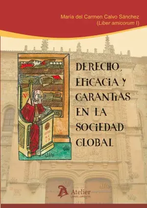 Oferta Derecho, Eficacia y Garantías en la Sociedad Global.