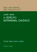 Curso Breve de Derecho Matrimonial Canonico Garantía De Devolución De Dinero