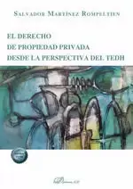 El Derecho de Propiedad Privada Desde la Perspectiva del Tedh Stock Limitado