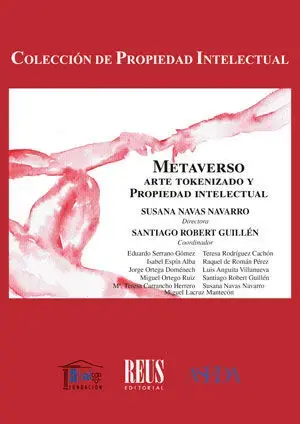 Metaverso. Arte Tokenizado y Propiedad Intelectual Marca Reconocida