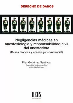 Negligencias Médicas en Anestesiología y Responsabilidad Civil del Anestesista Más Vendido