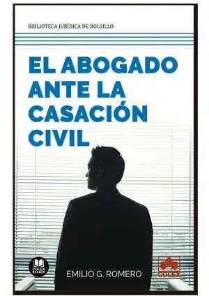 El Abogado Ante la Casación Civil Oferta Limitada