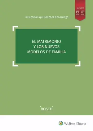 El Matrimonio y los Nuevos Modelos de Familia Última Versión