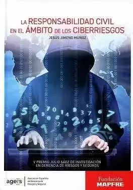 Comprar En Línea La Responsabilidad Civil en el Ámbito de los Ciberriesgos