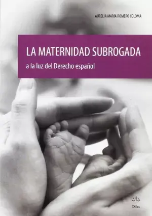 Maternidad Subrogada a la Luz del Derecho Español, la Envío Exprés