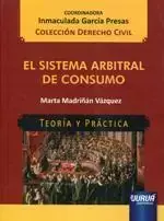 Compra Ahora El Sistema Arbitral de Consumo