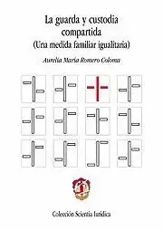 Solo Hoy La Guarda y Custodia Compartida