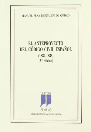 No Te Lo Pierdas Anteproyecto del Codigo Civil Español 1882-1888