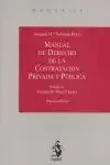 Manual de Derecho de la Contratacion Privada y Publica A Buen Precio