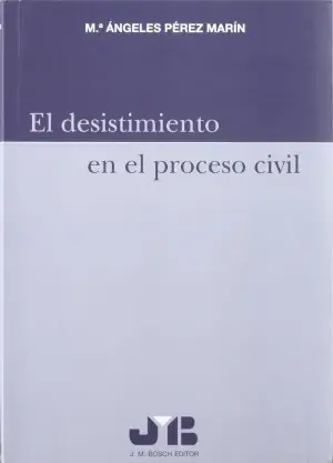 El Desistimiento en el Proceso Civil Oferta De Temporada