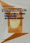 Homosexualidad, Homosexuales y Uniones de Homosexuales en el Derechoespa Ol. Certificado