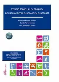 Estudio Sobre la Ley Orgánica de Lucha Contra el Dopaje en el Deporte Más Vendido