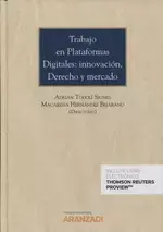 Envío Inmediato Trabajo en Plataformas Digitales Innovación, Derecho y Mercado