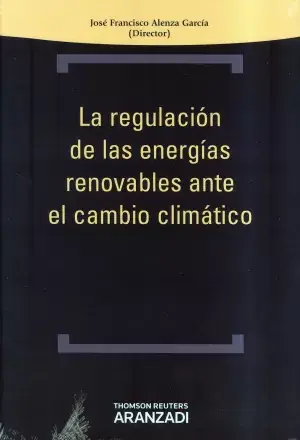 Envío Inmediato La Regulacion de las Energias Renovables Ante el Cambio Climatico