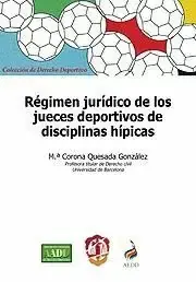 Régimen Jurídico de los Jueces Deportivos de Disciplinas Hípicas Económico