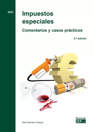 Venta Final Impuestos Especiales 2023. Comentarios y Casos Prácticos