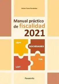 Manual Práctico de Fiscalidad 2021 Últimas Unidades