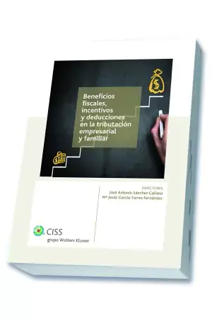 Últimas Unidades Beneficios Fiscales, Incentivos y Deducciones en la Tributacion Empresarial y Familiar