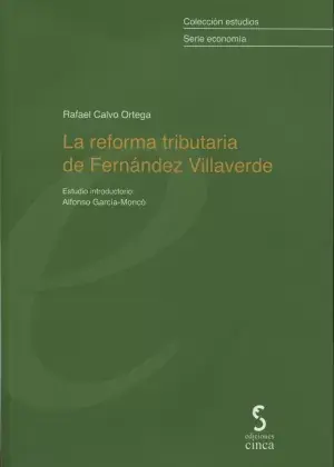 Solo Por Tiempo Limitado La Reforma Tributaria de Fernández Villaverde