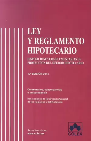 Precio Económico Ley y Reglamento Hipotecario. 10ª Edición 2014