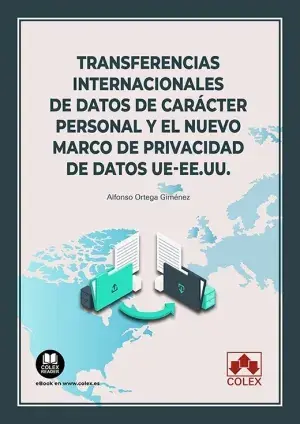 Oferta Transferencias Internacionales de Datos de Carácter Personal y el Nuevo Marco de Privacidad de Datos Ue-Ee. uu.