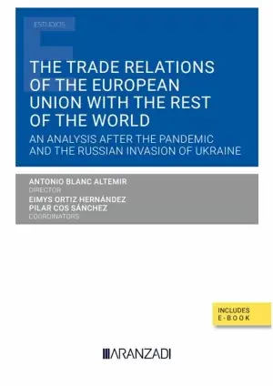The Trade Relations Of The European Union With The Rest Of The World (Papel + E- Solo Por Tiempo Limitado