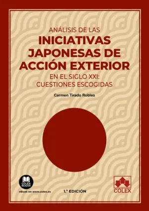 Análisis de las Iniciativas Japonesas de Acción Exterior en el Siglo Xxi Cuestiones Escogidas Directo De Fábrica
