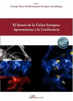 El Futuro de la Unión Europea Aportaciones a la Conferencia Stock Limitado