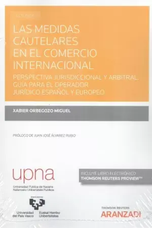 Las Medidas Cautelares en el Comercio Internacional (Papel + E-Book) Compra Ahora
