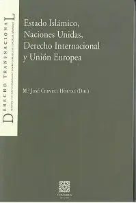 Estado Islámico, Naciones Unidas, Derecho Internacional y Unión Europea Gran Oferta