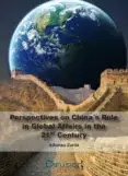 Descuento Perspectives On China‘s Role In Global Affairs In The 21St. Century