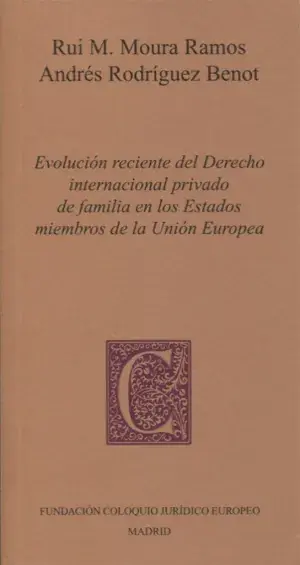 Gran Oferta Evolución Reciente del Derecho Internacional Privado de Familia en los Estados M