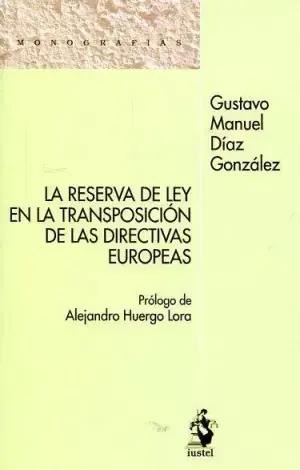 Garantía De Devolución De Dinero La Reserva de Ley en la Transposición de las Directivas Europeas