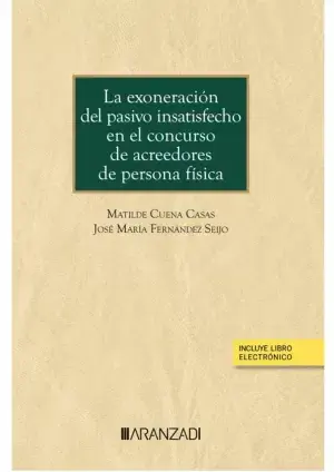 La Exoneración del Pasivo Insatisfecho en el Concurso de Acreedores de Persona F Comprar En Línea