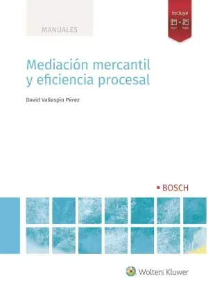 Mediación Mercantil y Eficiencia Procesal Precio Reducido