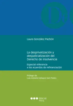 La Desprivatización y la Desjudicialización del Derecho de la Insolvencia Precio Rebajado