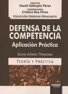 Defensa de la Competencia Última Versión