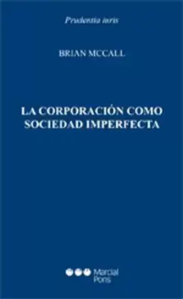 La Corporacion Como Sociedad Imperfecta Oferta Especial
