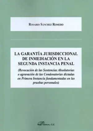 La Garantia Jurrisdiccional de Inmediacion en la Segunda Instancia Penal Favorito De Clientes