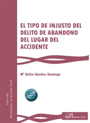 El Tipo de Injusto del Delito de Abandono del Lugar del Accidente Oferta Flash