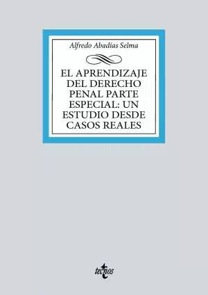 Aprendizaje del Derecho Penal Parte Especial, El un Estudio Desde Casos Reales Ordenar Ahora Mismo