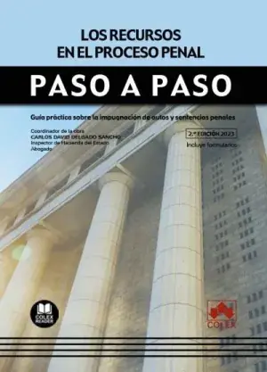 Los Recursos en el Proceso Penal. Paso a Paso Precio Económico